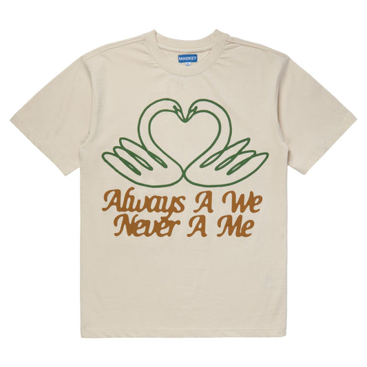 ALWAYS WE T-SHIRT